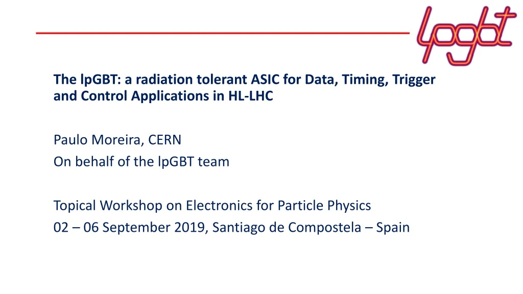 the lpgbt a radiation tolerant asic for data