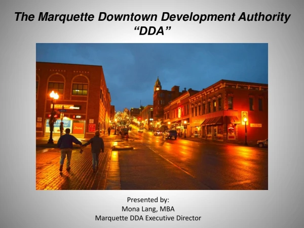 The Marquette Downtown Development Authority “DDA”