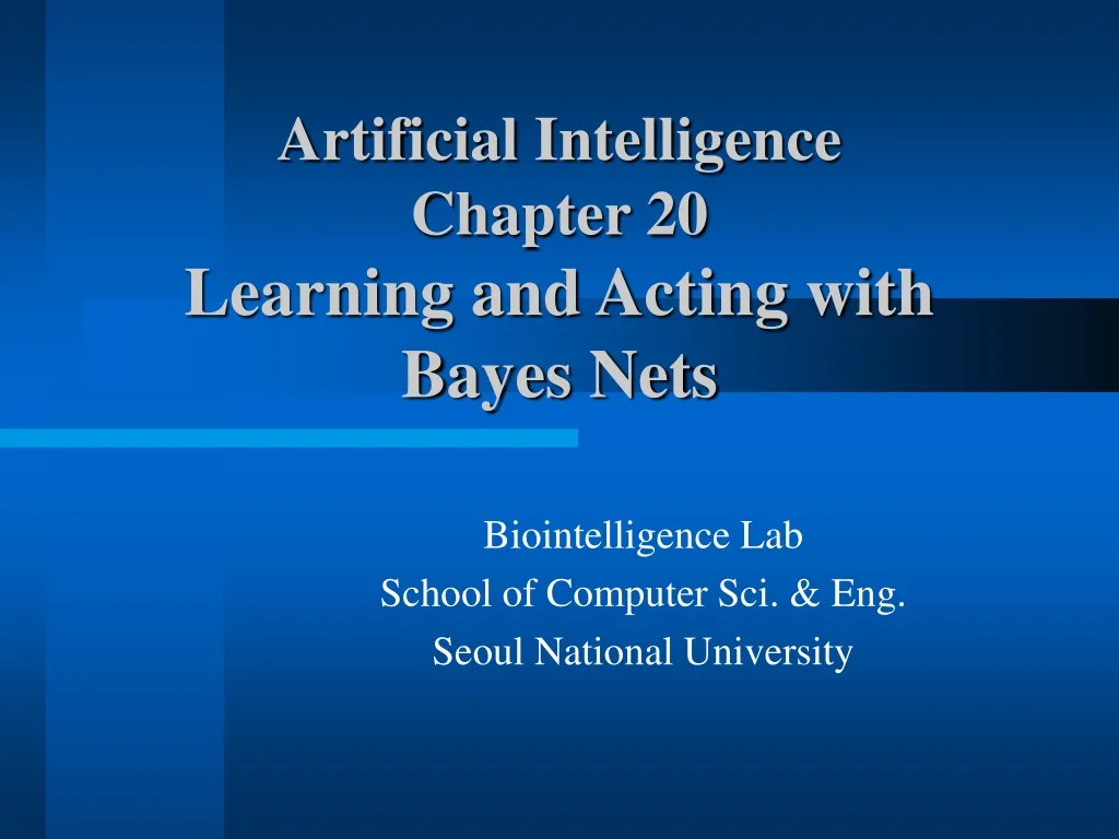 artificial intelligence chapter 20 learning and acting with bayes nets