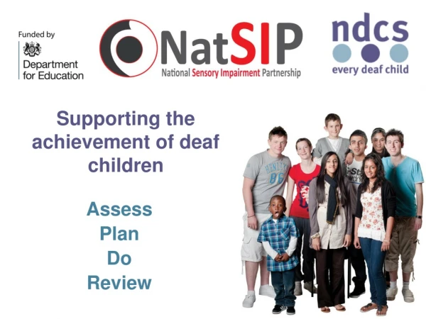 Supporting the achievement of deaf children