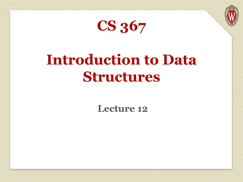 cs 367 introduction to data structures