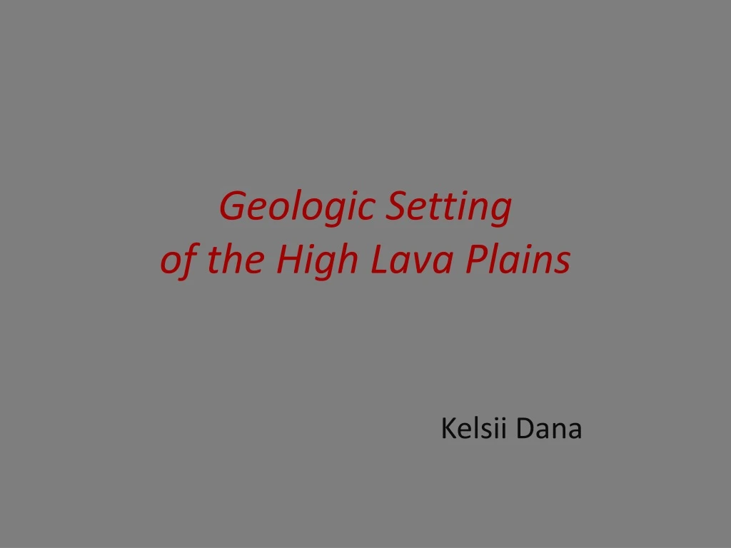 geologic setting of the high lava plains