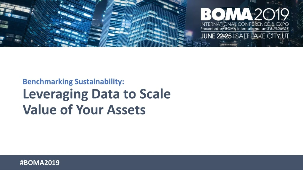 benchmarking sustainability leveraging data to scale value of your assets