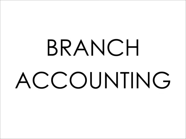 BRANCH ACCOUNTING