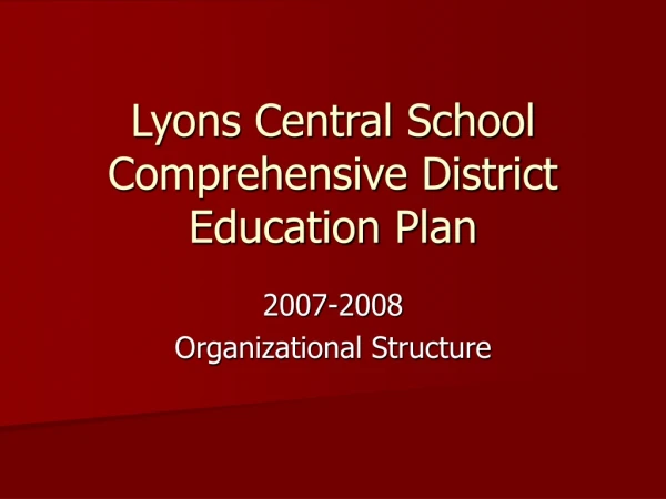 Lyons Central School Comprehensive District Education Plan