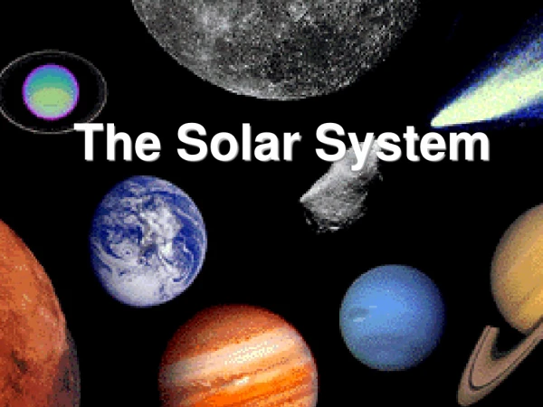 The Solar System