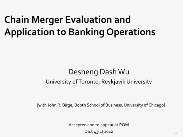 Chain Merger Evaluation and Application to Banking Operations
