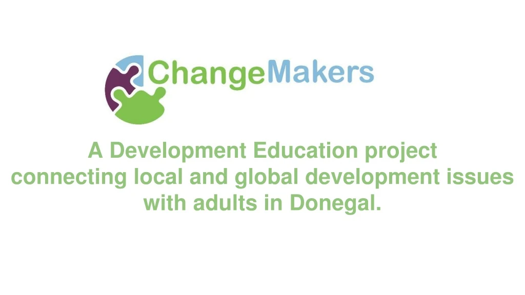 a development education project connecting local