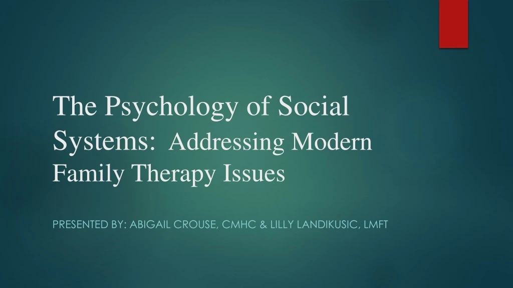 the psychology of social systems addressing modern family therapy issues