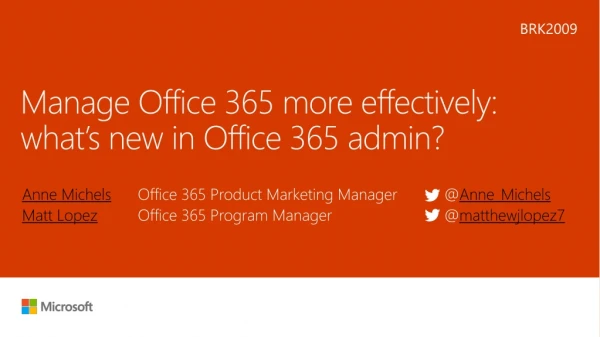 Manage Office 365 more effectively: what’s new in Office 365 admin?