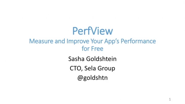 PerfView Measure and Improve Your App’s Performance for Free
