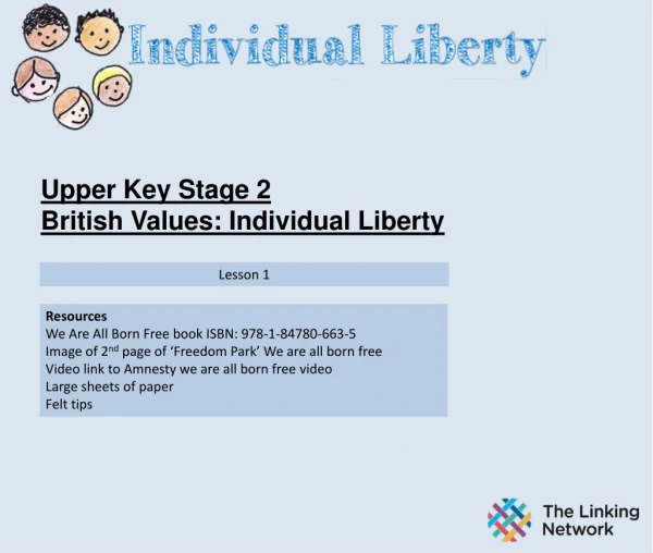 Upper Key Stage 2 British Values: Individual Liberty
