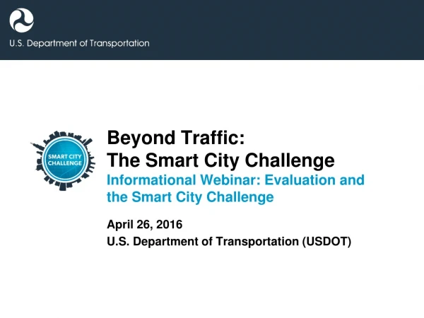 April 26, 2016 U .S. Department of Transportation (USDOT)