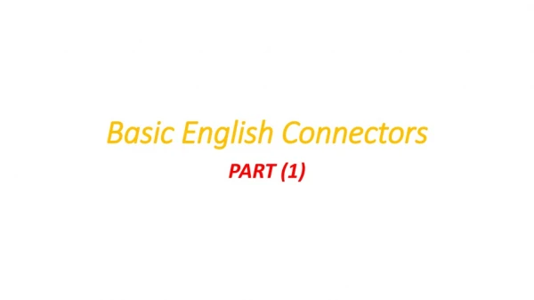 Basic English Connectors