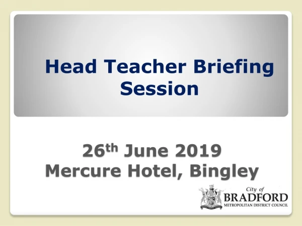 26 th June 2019 Mercure Hotel, Bingley