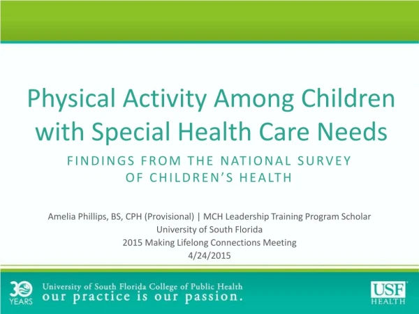Physical Activity Among Children with Special Health Care Needs