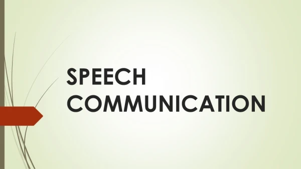 SPEECH COMMUNICATION