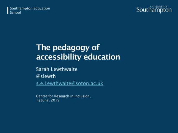 The pedagogy of accessibility education