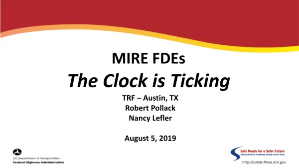 MIRE FDEs The Clock is Ticking