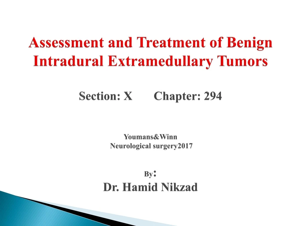 assessment and treatment of benign intradural