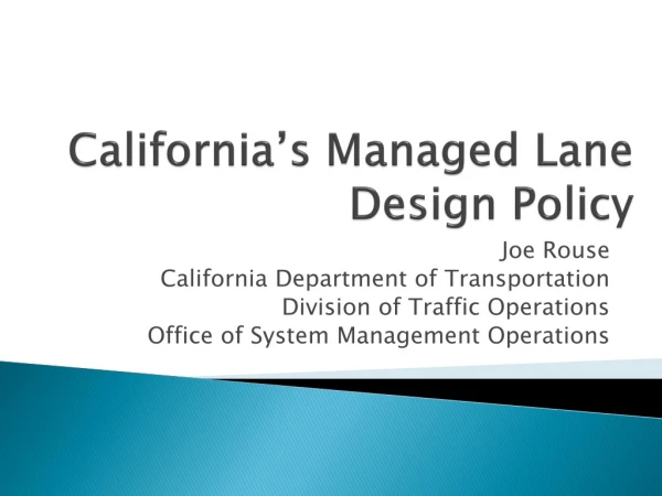 California’s Managed Lane Design Policy