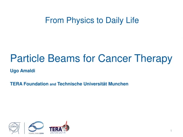 Particle Beams for Cancer Therapy
