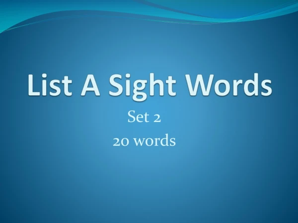 List A Sight Words