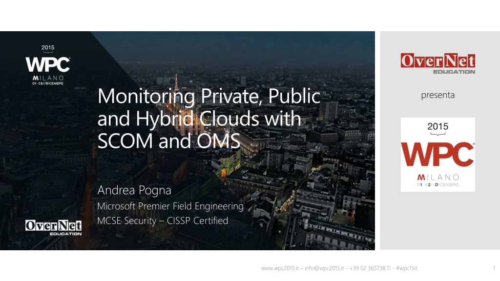 monitoring private public and hybrid clouds with scom and oms