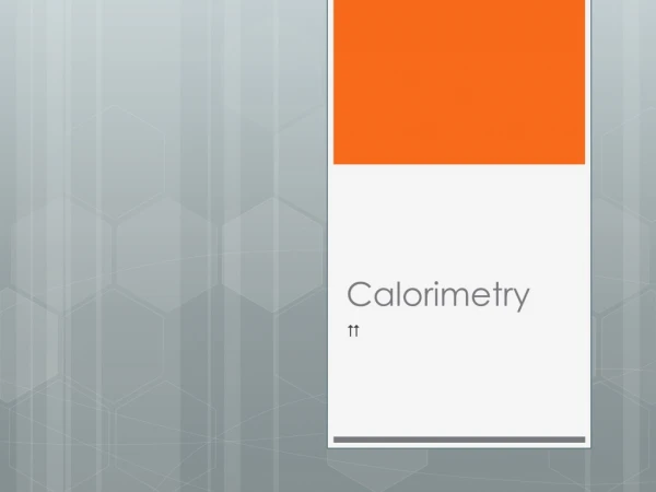 Calorimetry