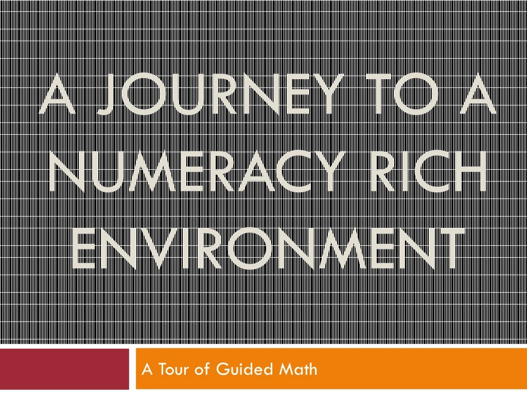 a journey to a numeracy rich environment