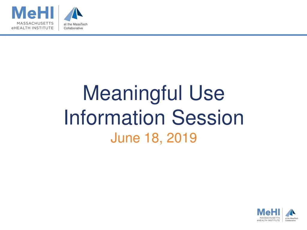meaningful use information session june 18 2019