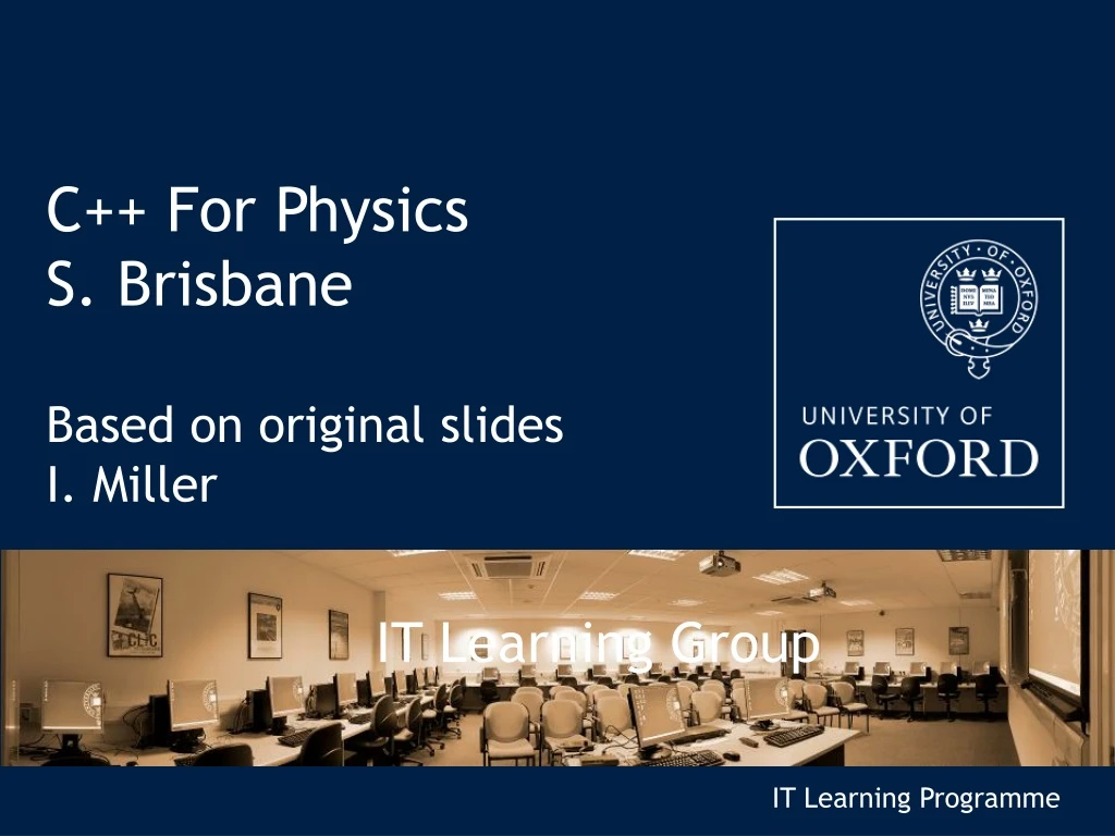 c for physics s brisbane based on original slides i miller