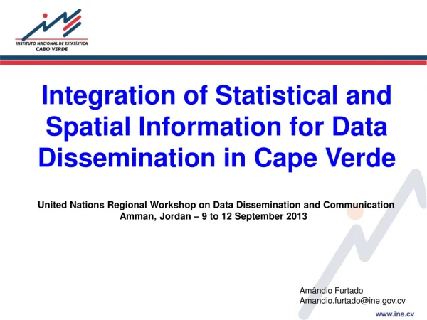 Integration of Statistical and Spatial Information for Data Dissemination in Cape Verde