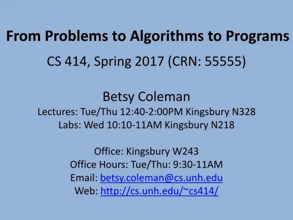 From Problems to Algorithms to Programs