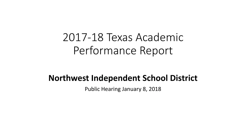 2017 18 texas academic performance report