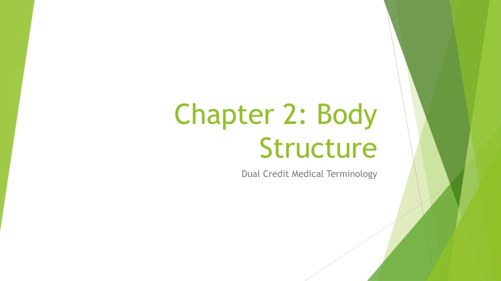 chapter 2 body structure