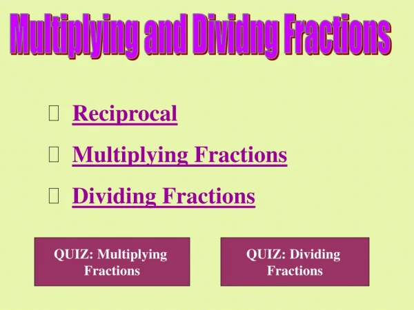Multiplying and Dividng Fractions