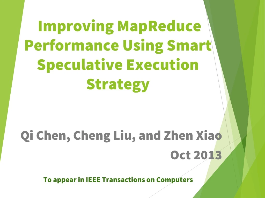 improving mapreduce performance using smart speculative execution strategy
