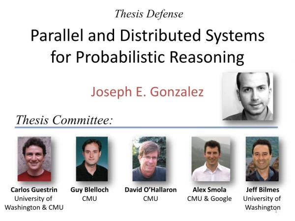 Parallel and Distributed Systems for Probabilistic Reasoning