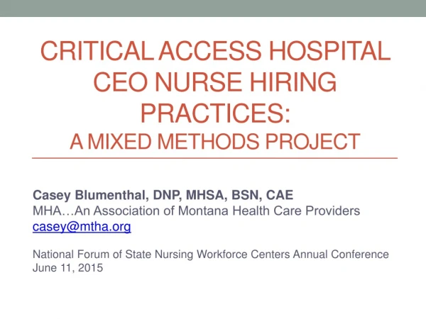 Critical access hospital ceo nurse hiring practices: a mixed methods project