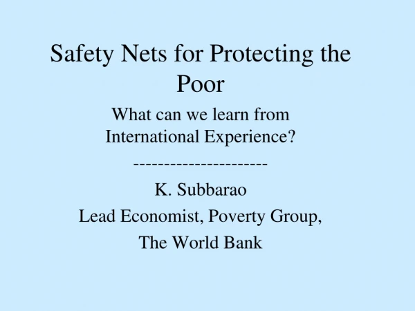 Safety Nets for Protecting the Poor