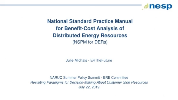 Julie Michals - E4TheFuture NARUC Summer Policy Summit - ERE Committee