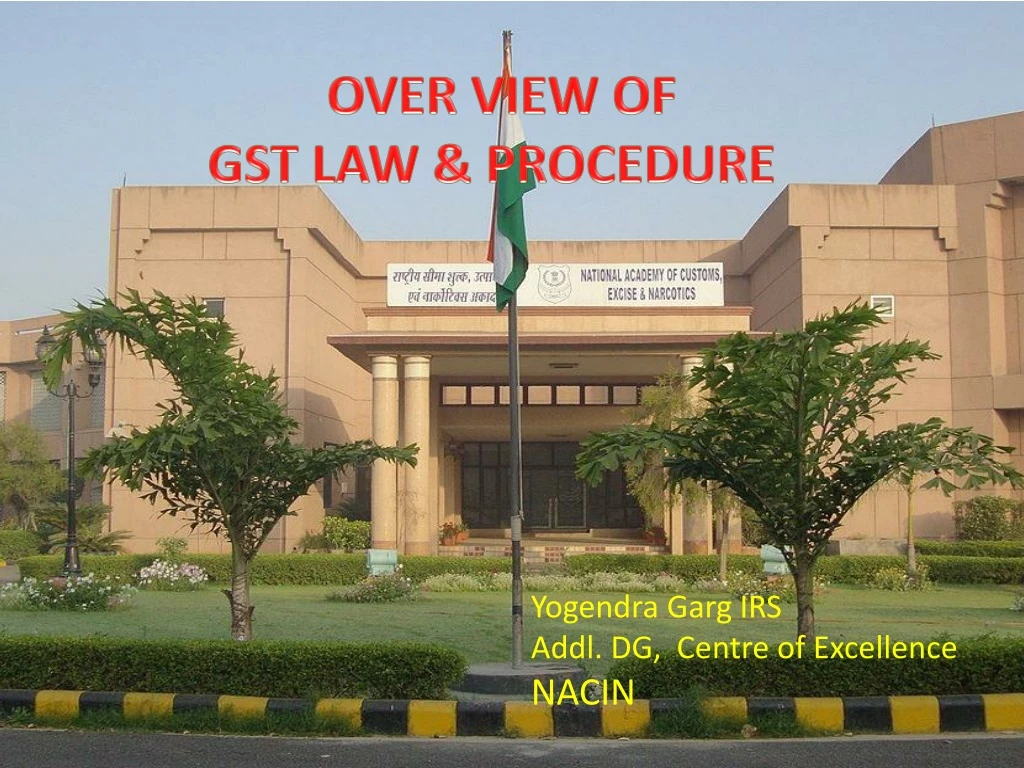 over view of gst law procedure