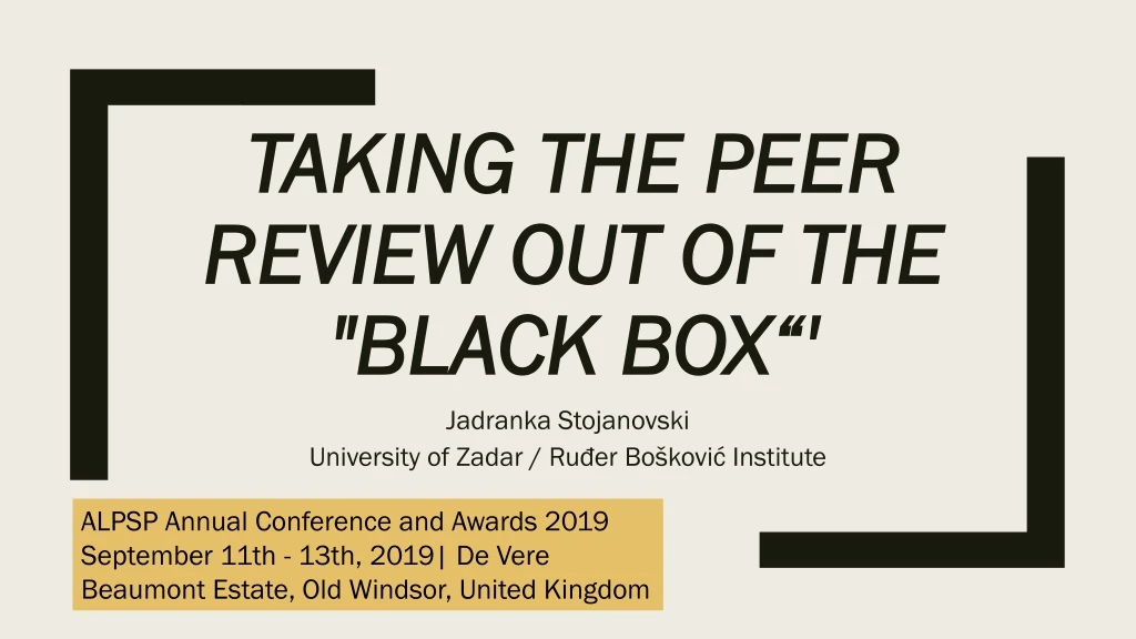 taking the peer review out of the black box