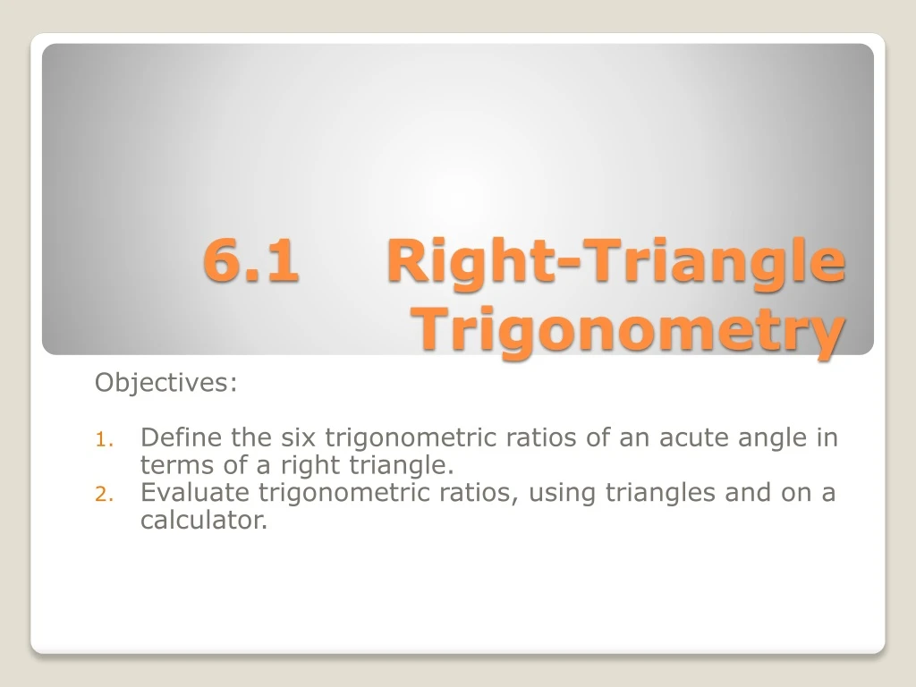 6 1 right triangle trigonometry