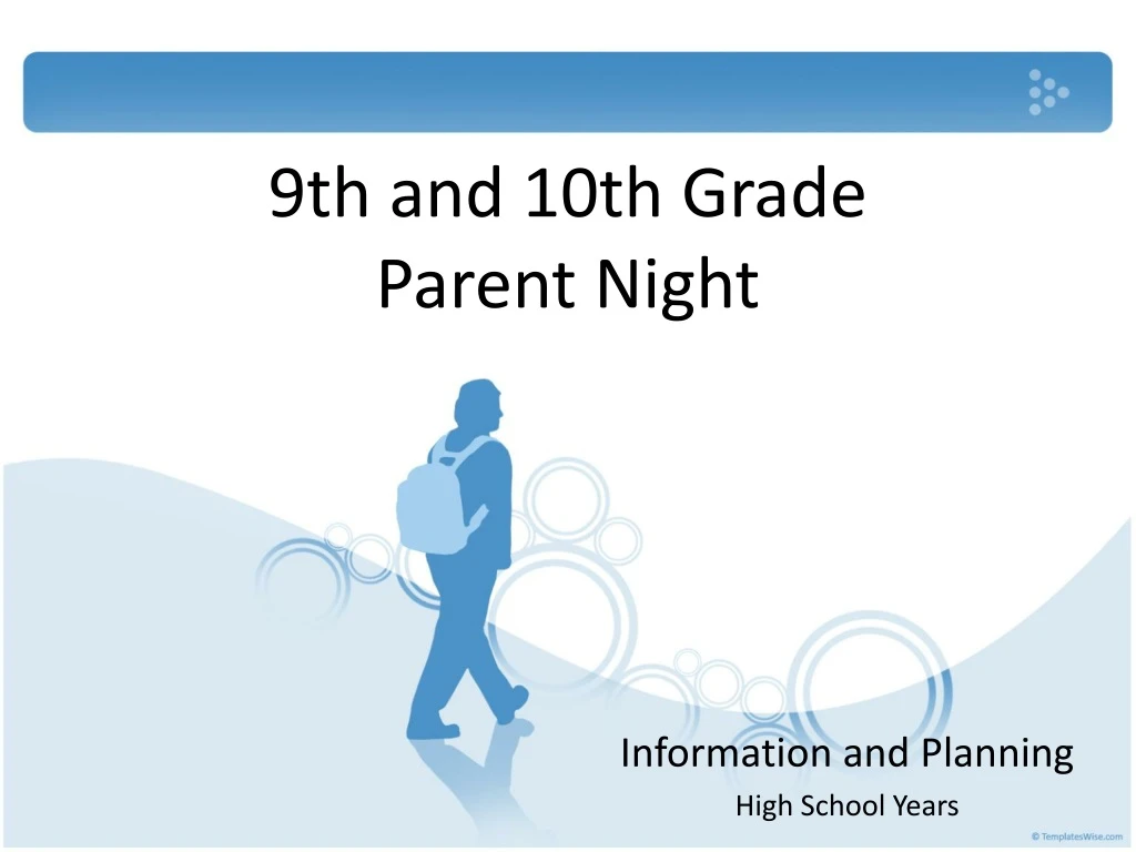 9th and 10th grade parent night