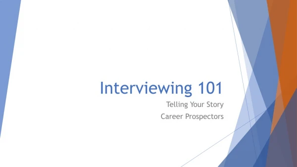 Interviewing 101