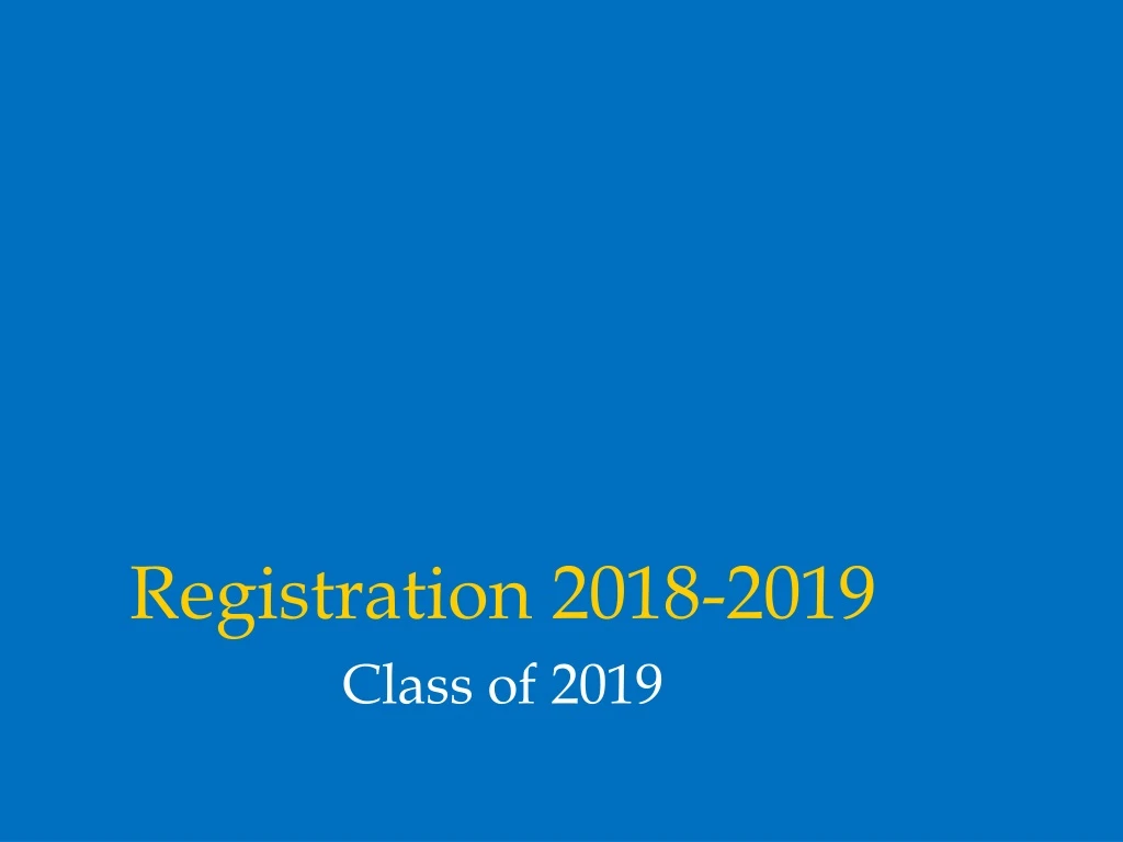 registration 2018 2019