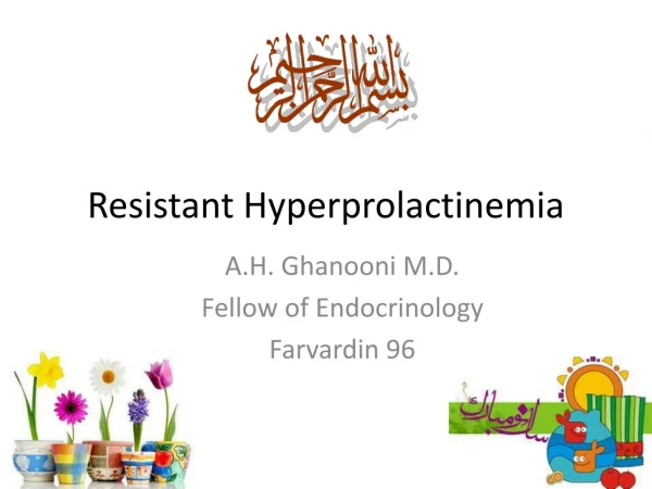 Resistant Hyperprolactinemia