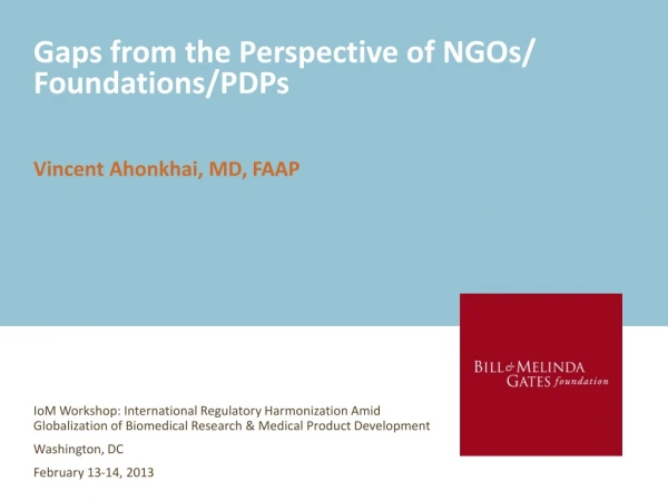 Gaps from the Perspective of NGOs/ Foundations/PDPs